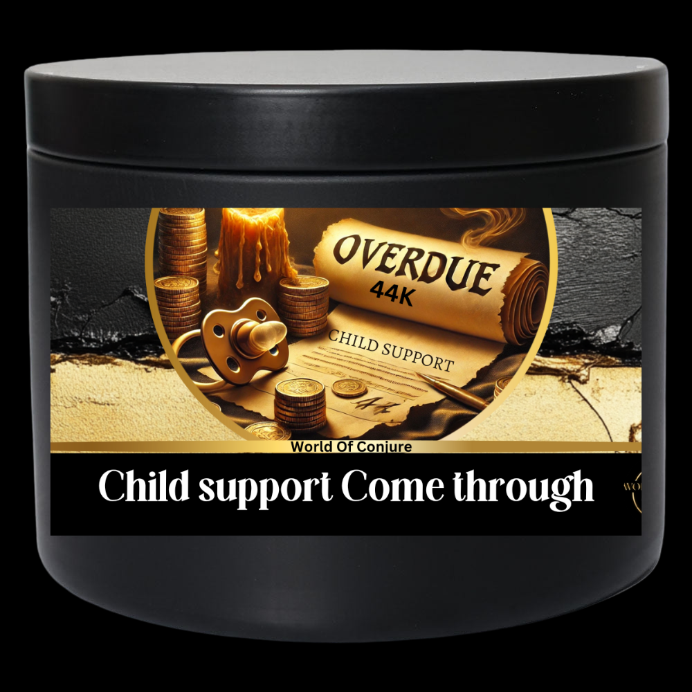 Child Support Come Through | Owed to the Babies | Demand What’s Due rootwork Candle