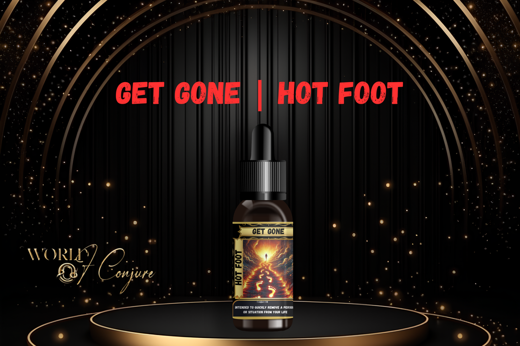 Get Gone Condition Oil | Hot Foot Formula to Drive Enemies Away | Walk ‘Em Out Your Life for Good