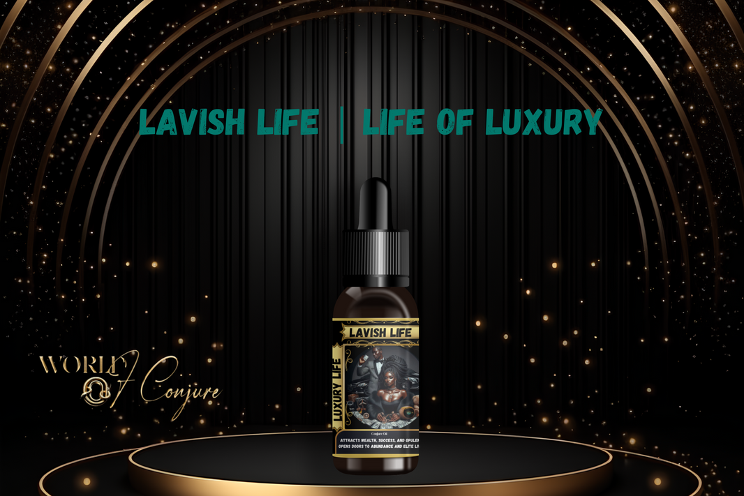 Lavish Life Condition Oil | Wealth, Luxury & Prosperity | Call In the High Life You Deserve