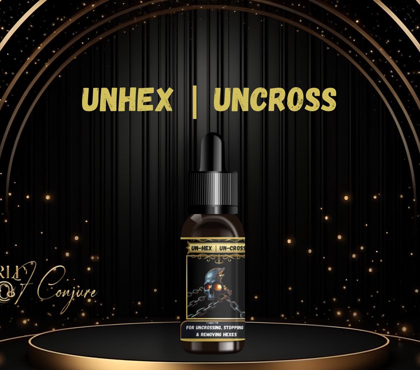 Unhex | UnCross Condition Oil | To Uncross And Cleanse Bad Energies And Bad Works Off Of You