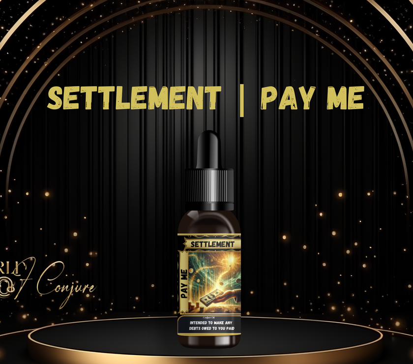 Settlement | Pay Me Condition Oil
