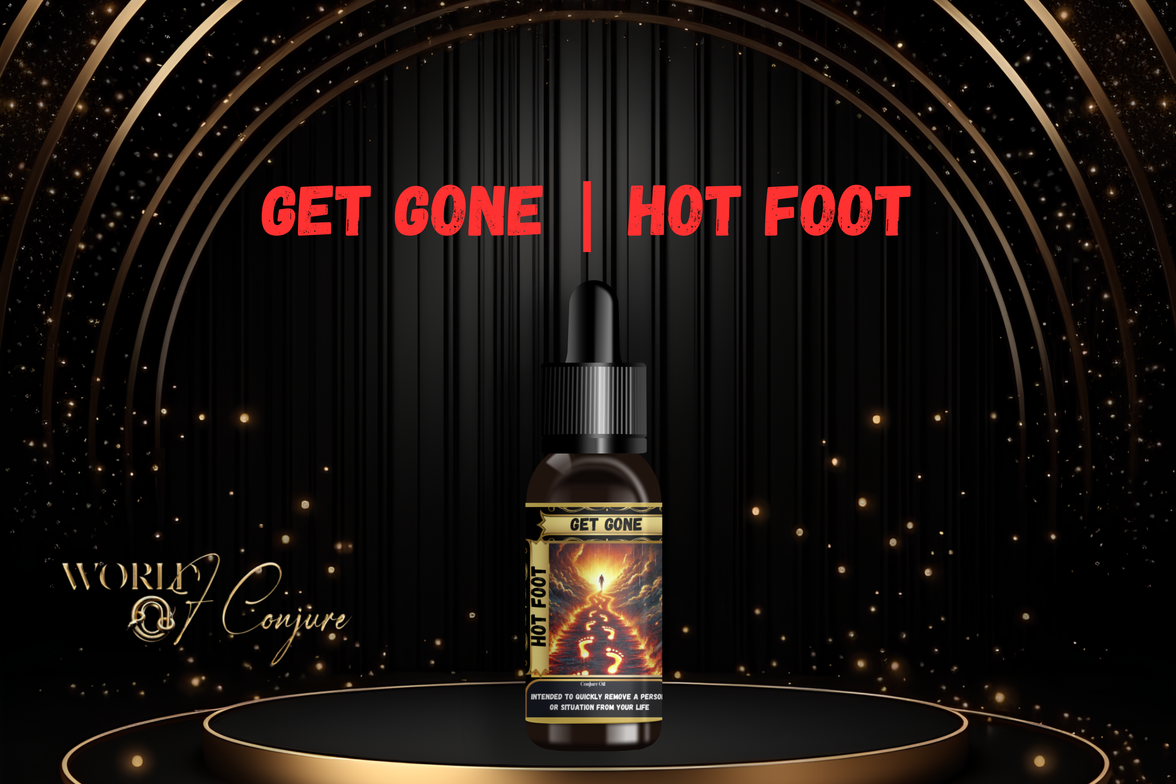Get Gone Condition Oil | Hot Foot Formula to Drive Enemies Away | Walk ‘Em Out Your Life for Good