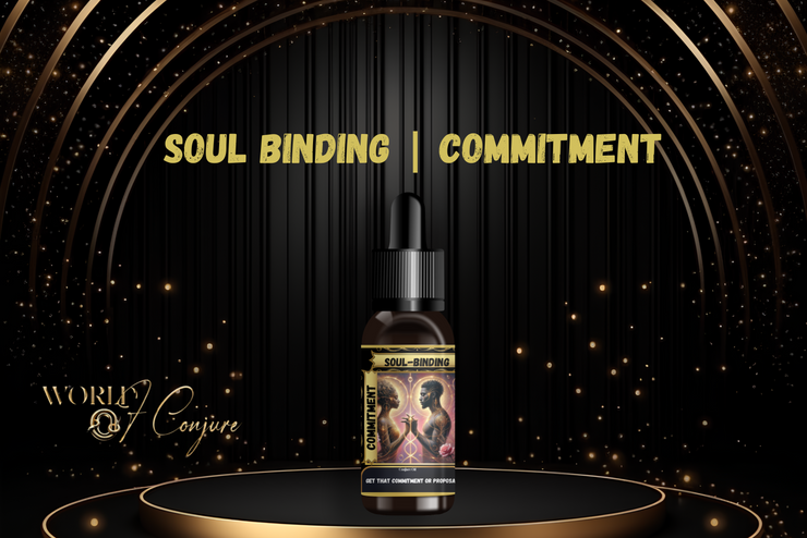 Soul-Binding | Commitment Oil | Get That Commitment Or Proposal